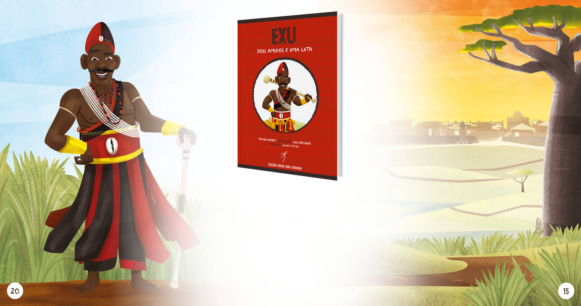 Orixás Para Crianças | In the second volume - Eshu, two friends and a fight -, children will learn one of the most famous myths of Eshu, African God of communication.